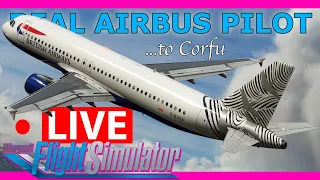 Real Airbus Pilot Flies the Fenix A320 Live! Back to Corfu!