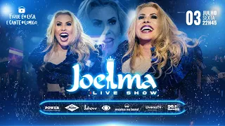 Joelma - #JoelmaLiveShow  | Fique Em Casa e Cante #Comigo