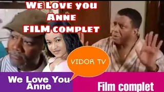 We Love You Anne Full Film Haitien