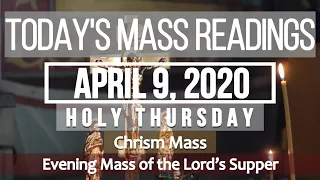TODAYS MASS READINGS / APRIL 9, 2020 / Holy Thursday - Chrism Mass and Evening Mass - Gospel Reading
