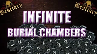 Infinite Burial Chambers Strat! Unlimited Sustain!