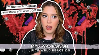 my x was poison - juice wrld *reaction* 💔☠️🥀