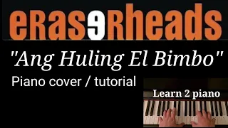 Ang Huling El Bimbo piano tutorial(Easy) by Eraserheads