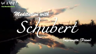 The Best Schubert Meditation Music - Relax, Meditation, Sleep, Reading, Focus, Piano