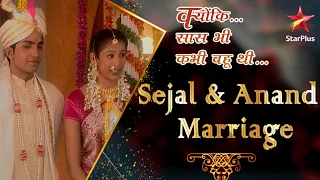 Kyunki सास भी कभी बहू थी | Anand and Sejal's Marriage