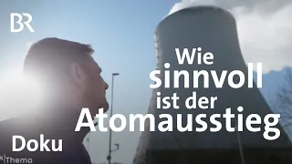 Deutschland schaltet ab: Der Atomausstieg und die Folgen | DokThema | Doku | BR