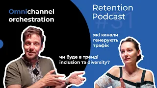 Retention Podcast #31: Нові кейси з Chat GPT | "Чутливі" теми | iForum | Inclusion та diversity