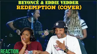 First Time Hearing Beyonce & Eddie Vedder - “Redemption”(Cover) Reaction | Asia and BJ