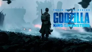 Dunkirk (Godzilla: King of the Monsters Style)