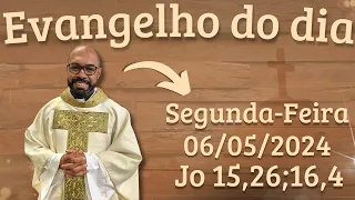 EVANGELHO DO DIA – 06/05/2024 - HOMILIA DIÁRIA – LITURGIA DE HOJE - EVANGELHO DE HOJE -PADRE GUSTAVO