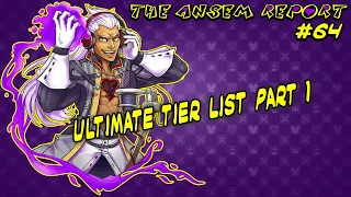 Ultimate Tier List #1 | The Ansem Report Podcast #64