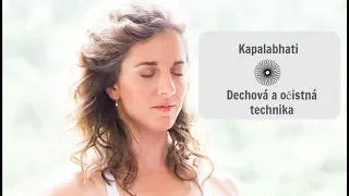 Kapalabhati - dechová i očistná technika