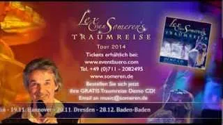 Lex van Someren`s "Traumreise" Trailer 2014, short version