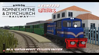 Roblox - *RH&DR EXCLUSIVE* No.14 "Captain Howey" WIP Look At & Review