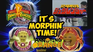 MMPR, Zyuranger, and Annoying Orange - It's Morphin' Time