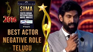 SIIMA 2016 Best Actor Negative Role Telugu | Rana Daggubati - Baahubali