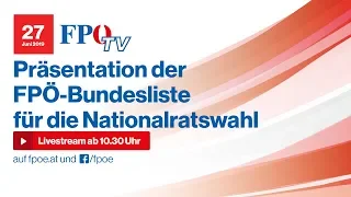 Komplettaufzeichnung: Präsentation der FPÖ-Bundesliste für die Nationalratswahl