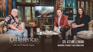 The Difference with Matt and Kendal Hagee: "Marriage, Intimacy and Connection"