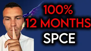 SPCE: This is How to make 100% in the next 12 Month