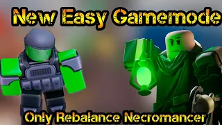 New Easy Gamemode and Only Rebalance Necromancer Roblox Tower Defense Simulator