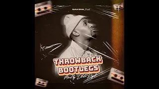 Dlala Regal - Throwback Bootlegs [100% Production Mix]