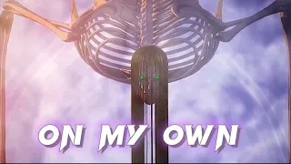 On my own - Ft Eren Yeager [AMV/EDIT] ATTACK ON TITAN