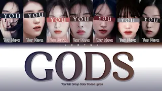 [REQ#10] Your Girl Group (7 Members) | GODS by NewJeans | Color Coded Lyrics + LD