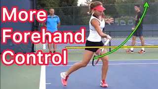 How To Get More Forehand Control (Tennis Forehand Tips)