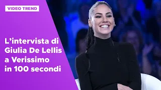 L'intervista a Giulia De Lellis a Verissimo in 100 secondi