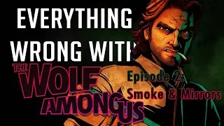 GamingSins: Everything Wrong with The Wolf Among Us - Episode 2: Smoke & Mirrors