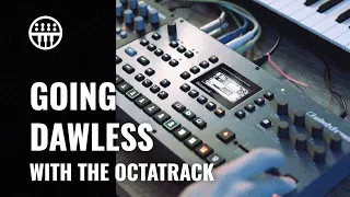 Going Dawless with the Octatrack | Electronic Music Without A Laptop | Thomann