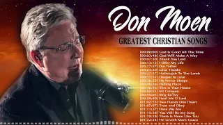 Best Morning Don Moen Worship Songs For Prayer To Start The Day 🙏Hopeful Christian Gospel Songs 2020