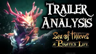 WHAT SECRETS CAN WE FIND? // SEA OF THIEVES - Pirates Life trailer analysis!