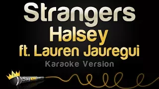 Halsey ft. Lauren Jauregui - Strangers (Karaoke Version)