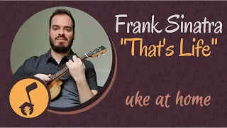 Frank Sinatra - That's Life | Ukulele tutorial