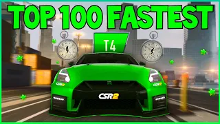 TOP 100 FASTEST TIER 4 CARS! CSR2