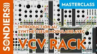 Introduction au synthétiseur modulaire avec VCV Rack - Les Masterclass du jeudi