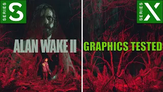 Alan Wake 2 - Tech Review | Xbox Series X vs S Tested | Graphics Comparison | 4K |