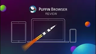Fastest Browser You've Never Heard Of | Puffin For PC Review