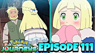 Lillie & Gladion RETURN! Lillie Reunites with MOHN! | Pokémon Journeys Episode 111 Review/Discussion