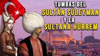 LA JOYA DE ESTAMBUL | MEZQUITA SÜLEYMANIYE (SULEIMAN EL MAGNIFICO Y HURREM)