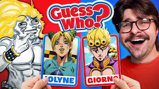 JOJO'S BIZARRE ADVENTURE GUESS WHO! (ft. Chewiedog1)