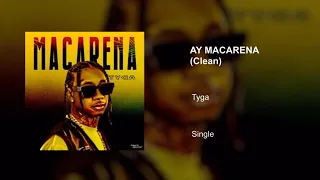 Ayy Macarena (Clean)