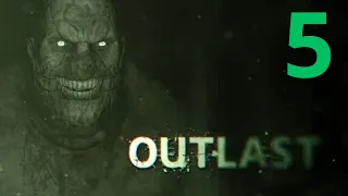 Outlast - part 5