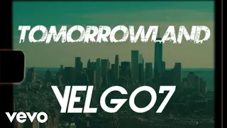 Yelgo7 - Tomorrowland