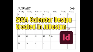 Let's Create a 2024 Calendar in Adobe InDesign