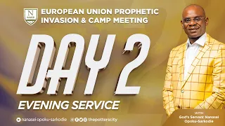 EU Invasion 2024 Evening Service with God's Servant Nanasei Opoku-Sarkodie