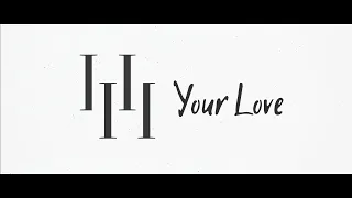 Holly Halliwell - Your Love (Lyric Video)