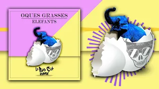 Oques Grasses - Elefants (Lo Puto Cat Remix)