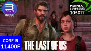 RPCS3 - Last Of Us - i5 11400f + GTX 1050ti